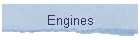 Engines
